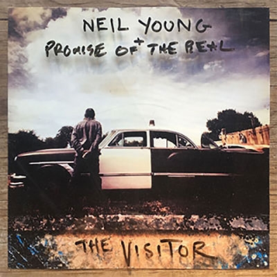 The Visitor Neil Young + Promise Of The Real