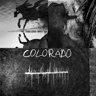 Colorado Neil Young & Crazy Horse – 音盤ログ